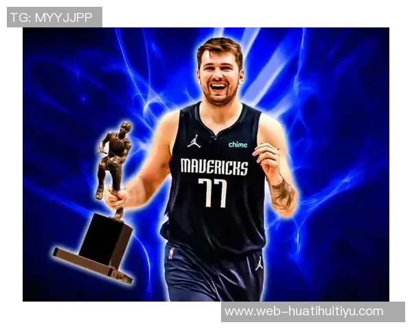 东契奇有望在圣诞大战重返赛场对决火箭队展现实力