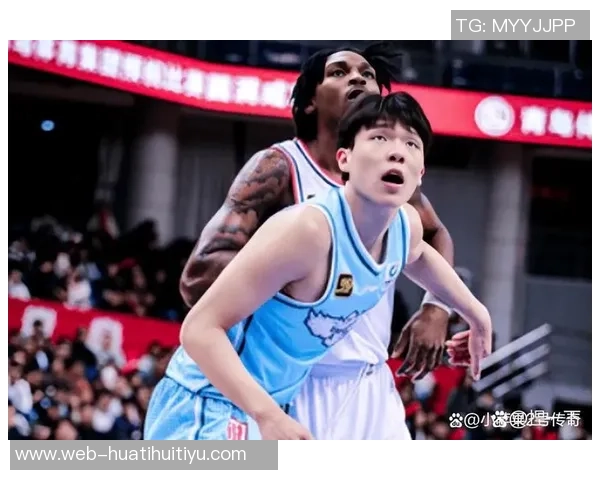 杨瀚森半场表现出色背靠背顶住压力贡献8分2板1断展现潜力